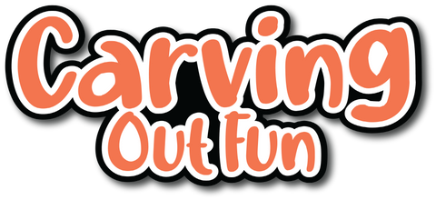 Carving Out Fun - Scrapbook Page Title Die Cut