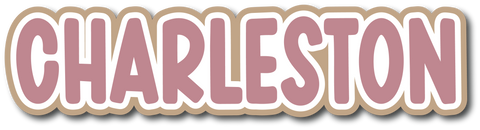 Charleston - Scrapbook Page Title Sticker
