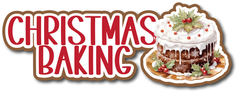 Christmas Baking - Scrapbook Page Title Die Cut