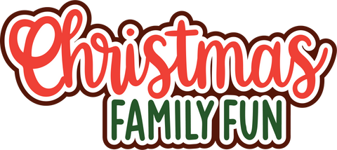 Christmas Family Fun - Scrapbook Page Title Die Cut