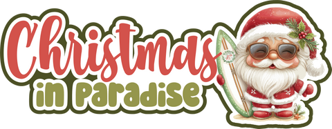 Christmas in Paradise - Scrapbook Page Title Sticker