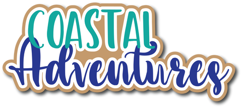 Coastal Adventures - Scrapbook Page Title Die Cut