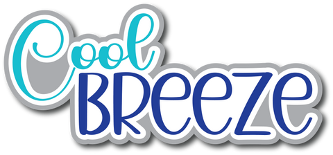 Cool Breeze - Scrapbook Page Title Die Cut