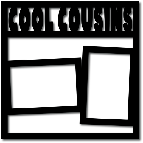 Cool Cousins - 2 Frames - Scrapbook Overlay - Digital Cut File - SVG - INSTANT DOWNLOAD