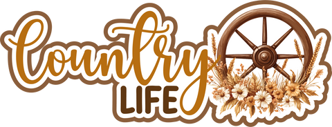 Country Life - Scrapbook Page Title Die Cut