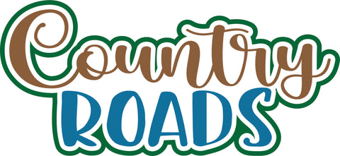 Country Roads - Scrapbook Page Title Die Cut