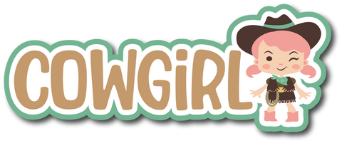 Cowgirl - Scrapbook Page Title Die Cut