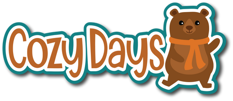 Cozy Days - Scrapbook Page Title Die Cut