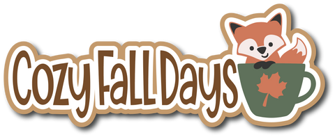 Cozy Fall Days - Scrapbook Page Title Die Cut