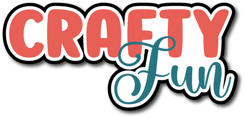 Crafty Fun - Scrapbook Page Title Sticker
