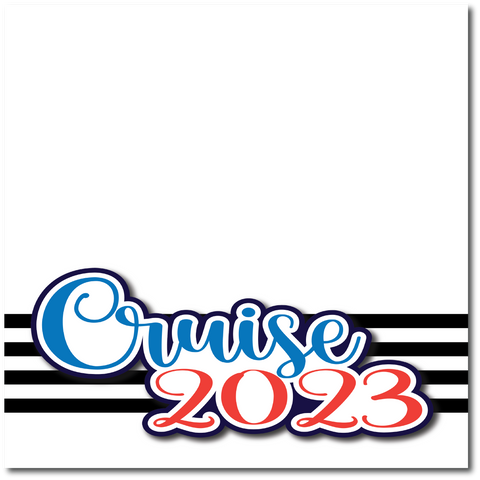 Cruise 2023 - Printed Premade Scrapbook Page 12x12 Layout