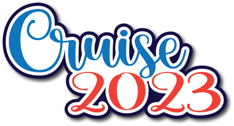 Cruise 2023 - Scrapbook Page Title Die Cut