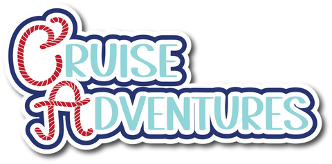 Cruise Adventures - Scrapbook Page Title Die Cut