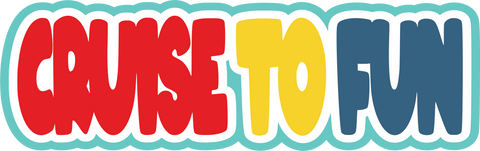 Cruise to Fun - Scrapbook Page Title Sticker