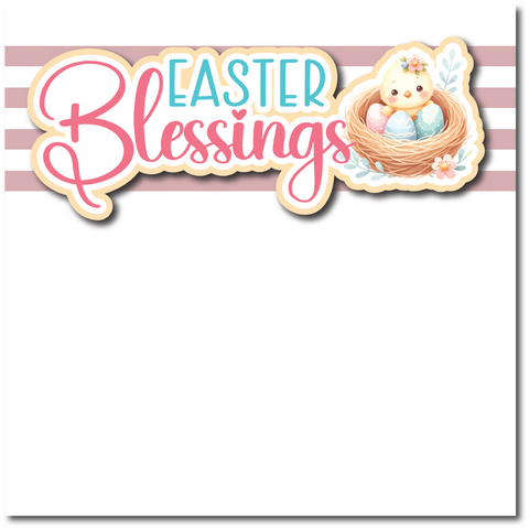Easter Blessings - Printed Premade Scrapbook Page 12x12 Layout