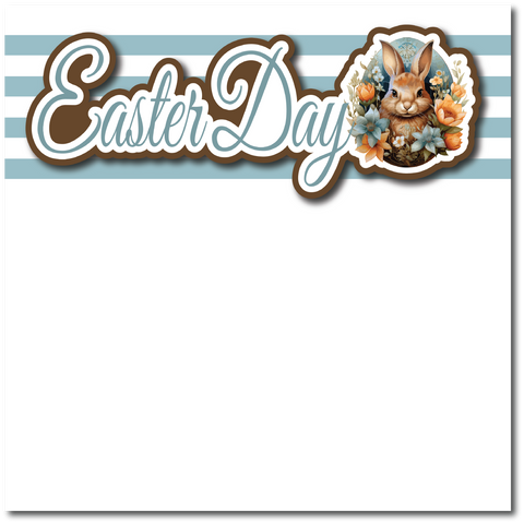 Easter Day - Printed Premade Scrapbook Page 12x12 Layout