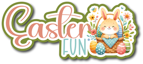 Easter Fun - Scrapbook Page Title Die Cut