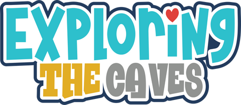 Exploring the Caves - Scrapbook Page Title Die Cut
