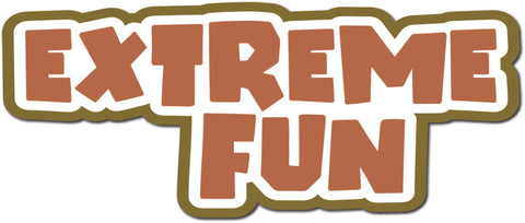 Extreme Fun - Scrapbook Page Title Die Cut
