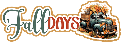 Fall Days - Scrapbook Page Title Die Cut