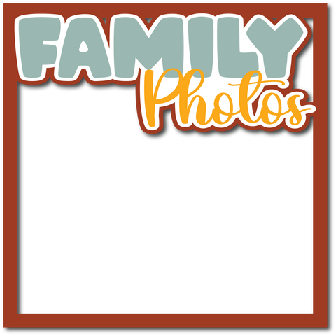 Family Photos - Layered Overlay - Digital Cut File - SVG - INSTANT DOWNLOAD