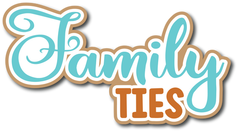 Family Ties - Scrapbook Page Title Sticker