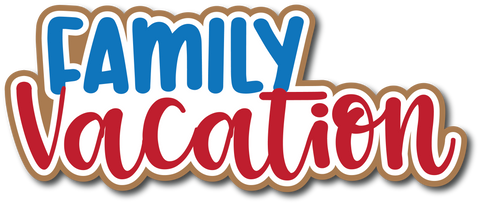 Family Vacation - Scrapbook Page Title Die Cut