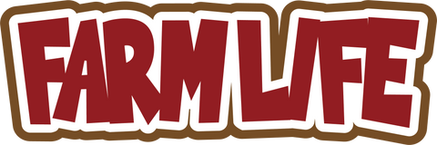 Farm Life - Scrapbook Page Title Die Cut
