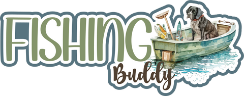 Fishing Buddy - Scrapbook Page Title Sticker