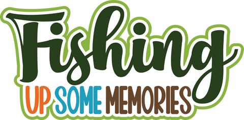 Fishing Up Some Memories - Scrapbook Page Title Die Cut