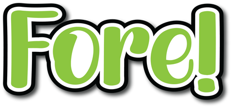 Fore! - Scrapbook Page Title Sticker
