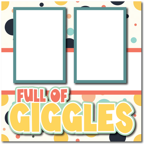 Full of Giggles - Printed Premade Scrapbook Page 12x12 Layout