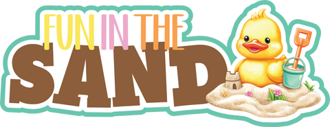 Fun in the Sand - Scrapbook Page Title Die Cut