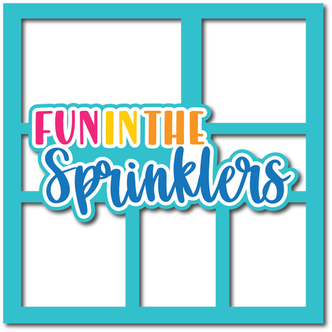 Fun in the Sprinklers - Layered Overlay - Digital Cut File - SVG - INSTANT DOWNLOAD