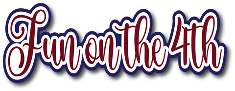 Fun on the Fourth - Scrapbook Page Title Sticker