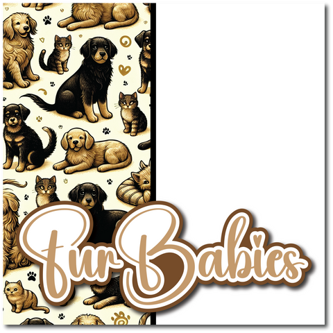 Fur Babies - Printed Premade Scrapbook Page 12x12 Layout