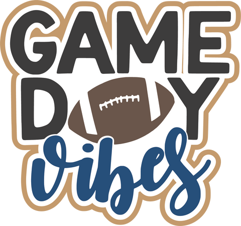 Game Day Vibes - Football - Scrapbook Page Title Die Cut