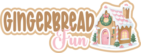 Gingerbread Fun - Scrapbook Page Title Die Cut