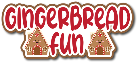 Gingerbread Fun - Scrapbook Page Title Die Cut