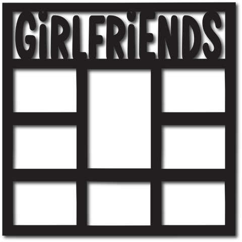 Girlfriends - 8 Frames - Scrapbook Overlay - Digital Cut File - SVG - INSTANT DOWNLOAD