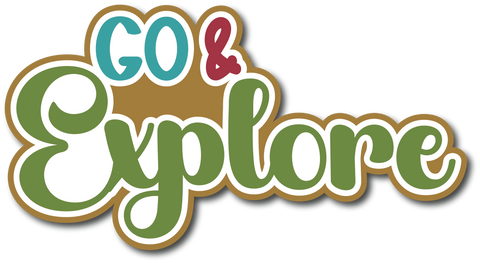 Go & Explore - Scrapbook Page Title Sticker