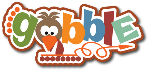 Gobble - Scrapbook Page Title Die Cut