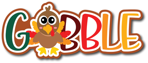 Gobble - Scrapbook Page Title Die Cut