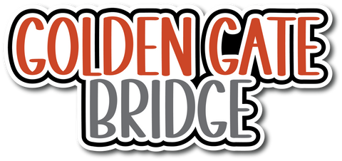 Golden Gate Bride - Scrapbook Page Title Die Cut