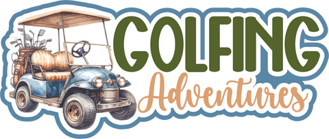 Golfing Adventures - Scrapbook Page Title Die Cut