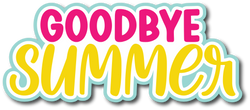 Goodbye Summer  - Scrapbook Page Title Sticker