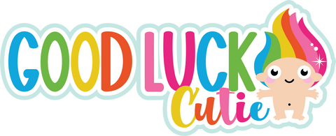 Good Luck Cutie - Scrapbook Page Title Sticker