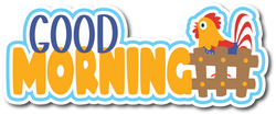 Good Morning - Scrapbook Page Title Sticker