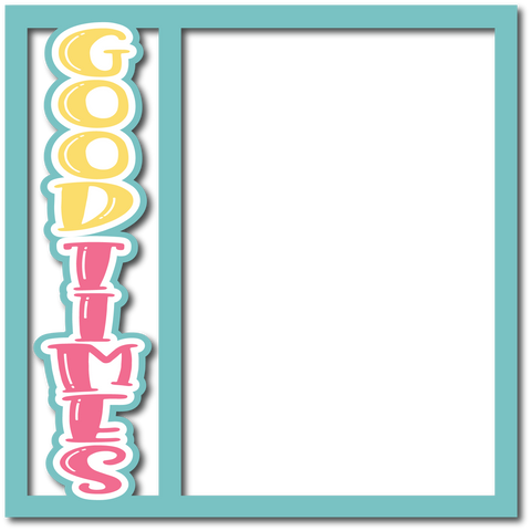 Good Times - 6 Square Frames - Layered Overlay - Digital Cut File - SVG - INSTANT DOWNLOAD