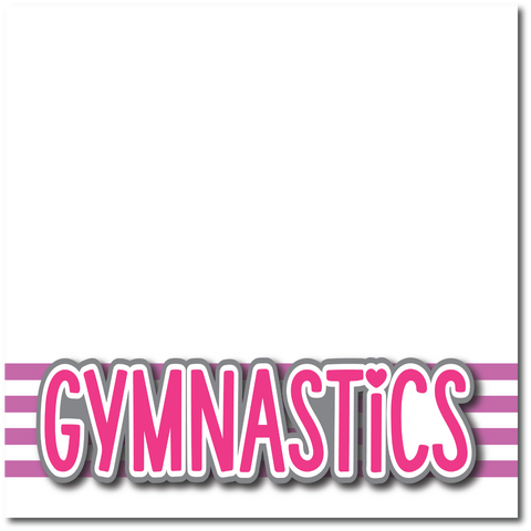 Gymnastics - Printed Premade Scrapbook Page 12x12 Layout